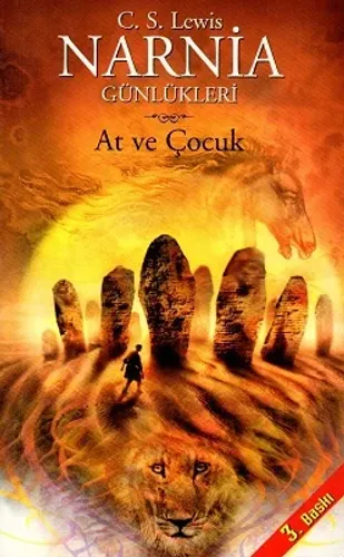 Narnia Günlükleri 3 - At ve Çocuk