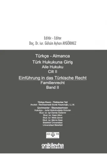 Türkçe - Almanca Türk Hukukuna Giriş Aile Hukuku Cilt II