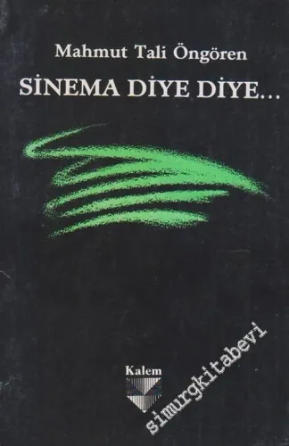 Sinema Diye Diye... -