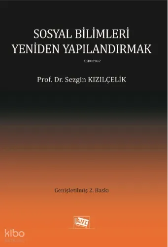 Sosyal Bilimleri Yeniden Yapılandırmak