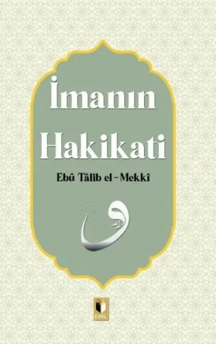 İmanın Hakikatı Ebu Talib El-Mekki