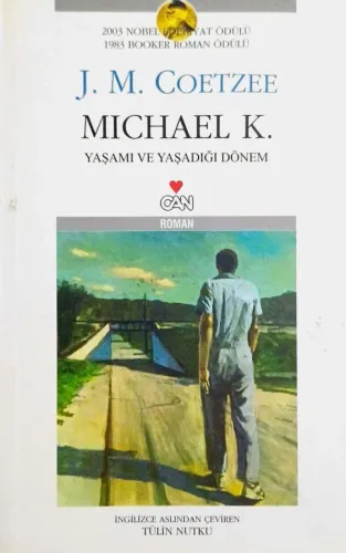 Michael K. Yaşamı ve Yaşadığı Dönem