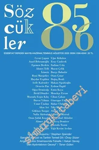 Sözcükler İki Aylık Edebiyat Dergisi - Bir Şiirin Oluşumu  - Sayı: 85 - 86.      Mayıs - Haziran - Temmuz - Ağustos