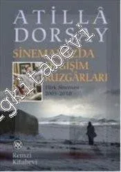 Sinemamızda Değişim Rüzgârları: Türk Sineması 2005 - 2010 -