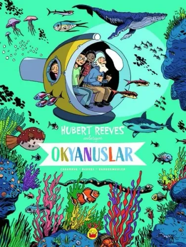 Okyanuslar: Hubert Reeves Anlatıyor