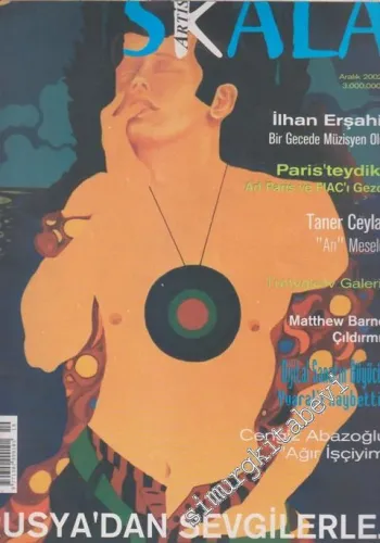 Skala Artist - Dosya: Rusya'dan Sevgilerle - Sayı: 19      Aralık