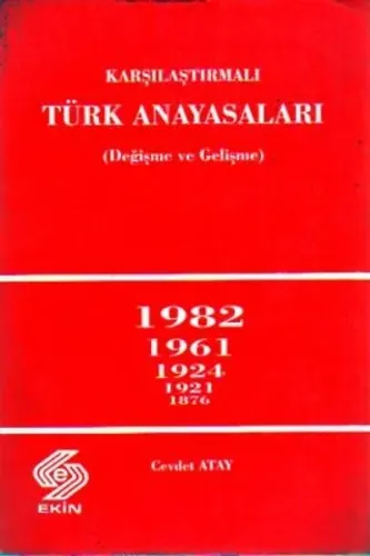 Karşılaştırmalı Türk Anayasaları