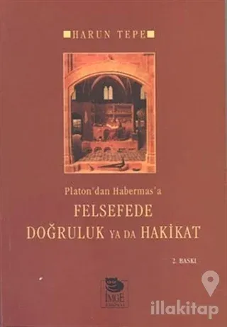 Felsefede Doğruluk Ya Da Hakikat