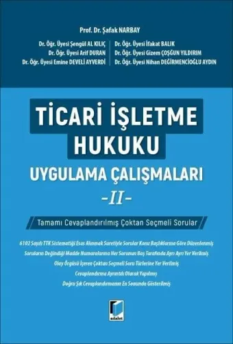 Ticari İşletme Hukuku Uygulama Çalışmaları – II