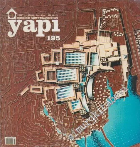 Yapı - Mimarlık Kültür ve Sanat Dergisi - Sayı: 195      Şubat
