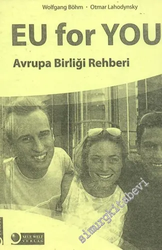 Eu For You! = Avrupa Birliği Rehberi ( FOTOKOPİ ) -