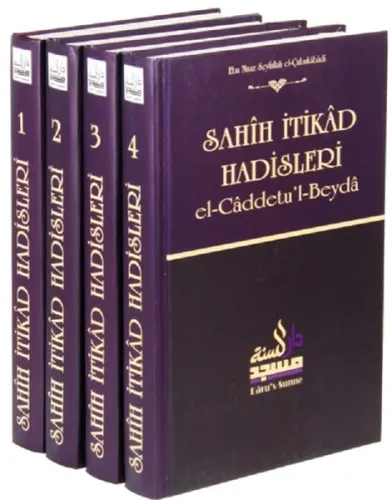 Sahih İtikad Hadisleri (4 Cilt) El-caddetu'l-Beyda