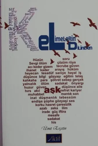 Kelimelerin Dilinden