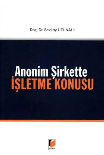 Anonim Şirkette İşletme Konusu