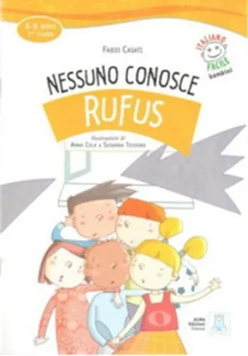 Nessuno Conosce Rufus + CD (İtalyanca Okuma Kitabı) 6-8 Yaş Livello 2