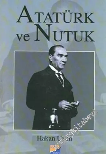 Atatürk ve Nutuk -         2006