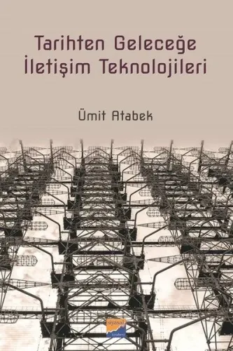 Tarihten Geleceğe İletişim Teknolojileri