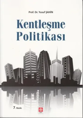 Kentleşme Politikası