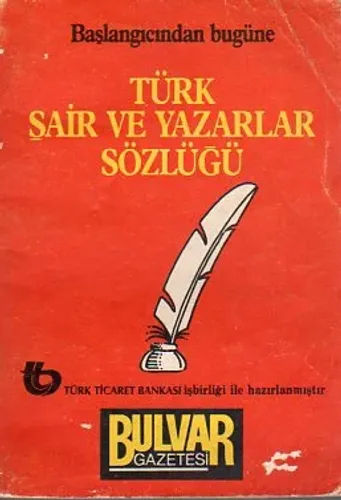 Balangıçtan Bugüne Türk Şair ve Yazarlar Sözlüğü