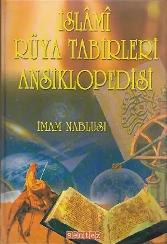 İslami Rüya Tabirleri Ansiklopedisi - Ciltli Kitap