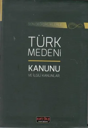 Türk Medeni Kanunu ve İlgili Kanunlar