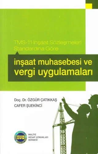 İnşaat Muhasebesi ve Vergi Uygulamaları