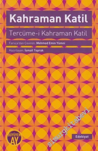 Kahraman Katil: Tercüme-i Kahraman Katil -         2014