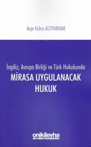 Mirasa Uygulanacak Hukuk
