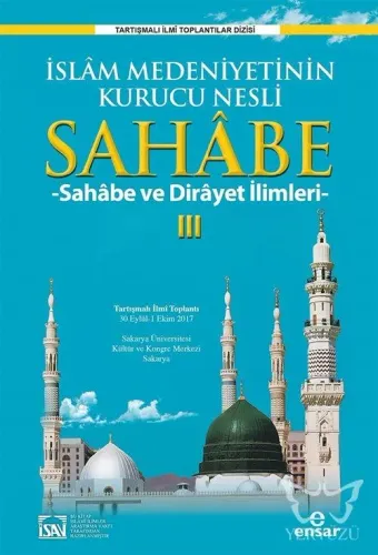 İslam Medeniyetinin Kurucu Nesli Sahabe 3