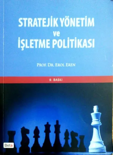Stratejik Yönetim ve İşletme Politikası