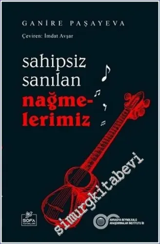 Sahipsiz Sanılan Nağmelerimiz -