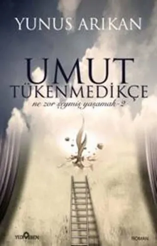 Umut Tükenmedikçe