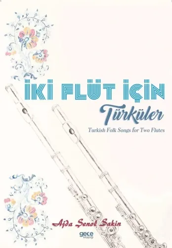 İki Flüt için Türküler