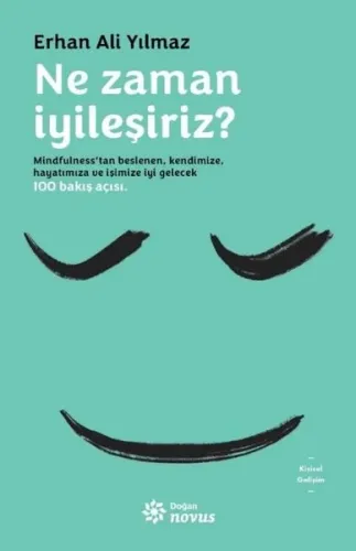 Ne Zaman İyileşiriz?