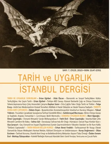 Tarih Ve Uygarlık - İstanbul Dergisi Sayı: 7