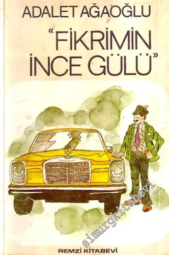 Fikrimin İnce Gülü -