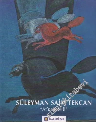 Süleyman Saim Tekcan: “At'nağme 2” -