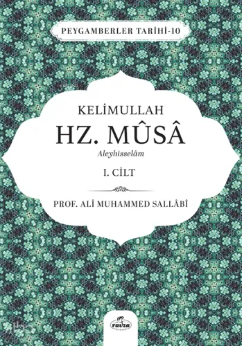 Kelimullah Hz. Musa Aleyhisselam (1. Cilt);Peygamberler Tarihi -10