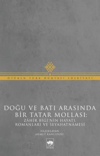 Doğu ve Batı Arasında Bir Tatar Mollası