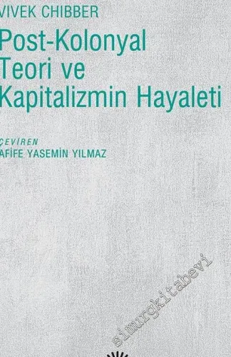 Post Kolonyal Teori ve Kapitalizmin Hayaleti -
