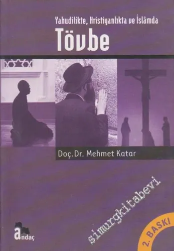 Yahudilikte, Hristiyanlıkta ve İslamda Tövbe -        2003