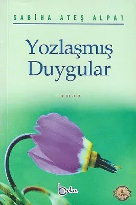 Yozlaşmış Duygular