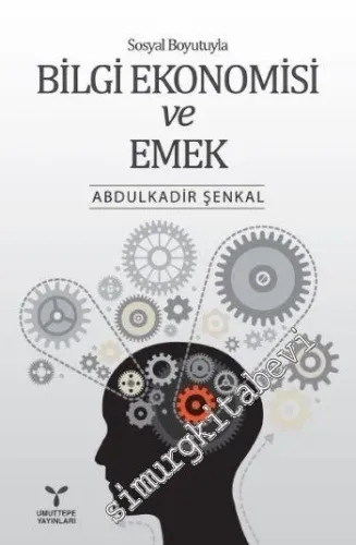 Sosyal Boyutuyla Bilgi Ekonomisi ve Emek -         2015