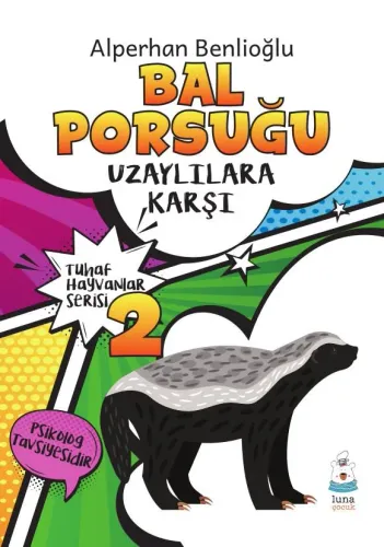Bal Porsuğu Uzaylılara Karşı