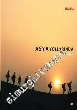 Asya Yollarında -