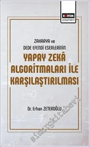 Zaharya ve Dede Efendi Eserlerinin Yapay Zeka Algoritmaları ile Karşılaştırılması -        2023