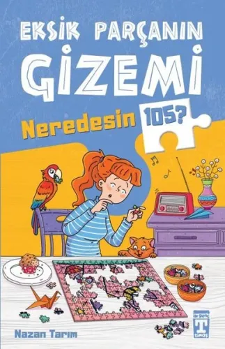 Eksik Parçanın Gizemi - Neredesin 105 Nazan Tarım