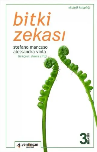 Bitki Zekası; Bitki Zekasının Şaşırtıcı Tarihi ve Bilimi