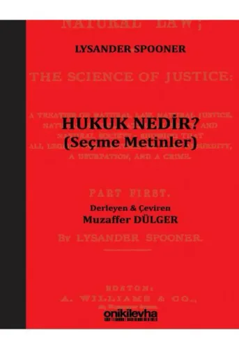Hukuk Nedir? (Seçme Metinler)