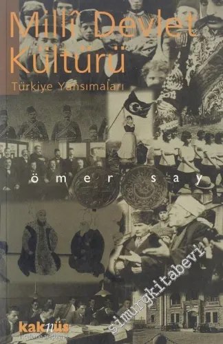 Milli Devlet Kültürü: Türkiye Yansımaları -         1998
